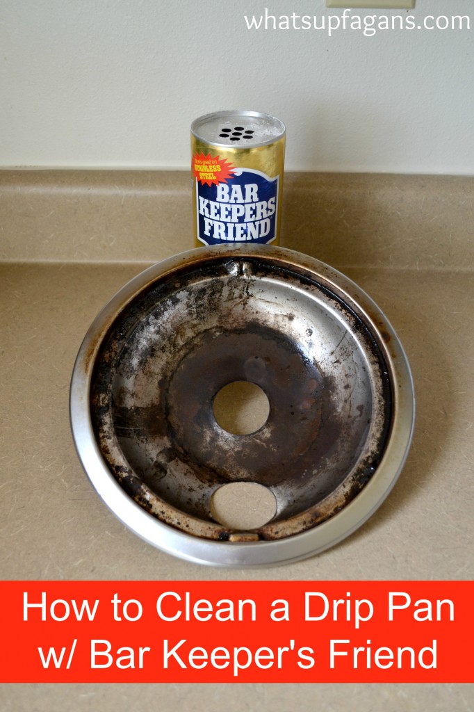 Here's how to clean a stove burner's drip pan using Bar Keeper's Best Friend | whatsupfagans.com