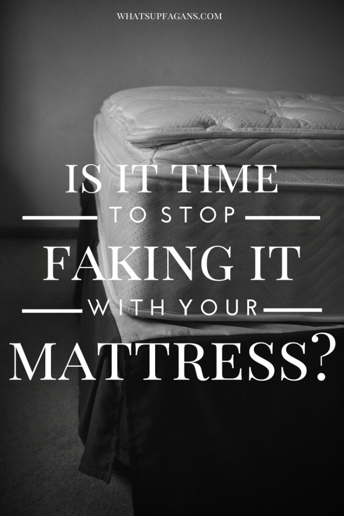 It's Better Sleep Month - So is it time for you to stop faking it with your mattress and get on top of a new one? Here's info to determine if it is. #ad