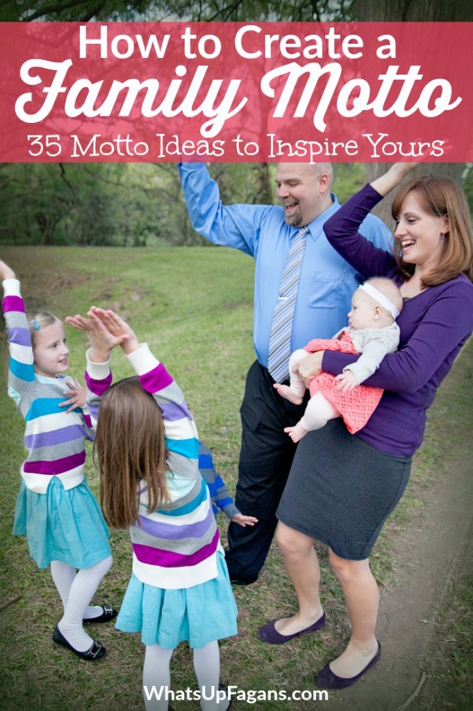 35 Family Motto Ideas from real families! So helpful in knowing how to create a family motto is to see what others use. 