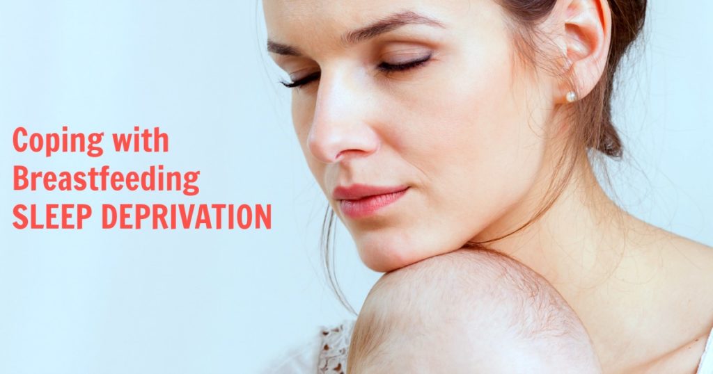breastfeeding sleep deprivation - how to deal with lack of sleep breastfeeding a newborn baby and infant | new mom postpartum tips