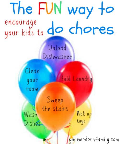 how to make chores fun idea using balloons to write the chore on it and letting kids pop when done from Your Modern Family.